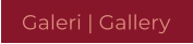 Galeri | Gallery