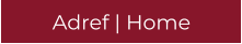 Adref | Home